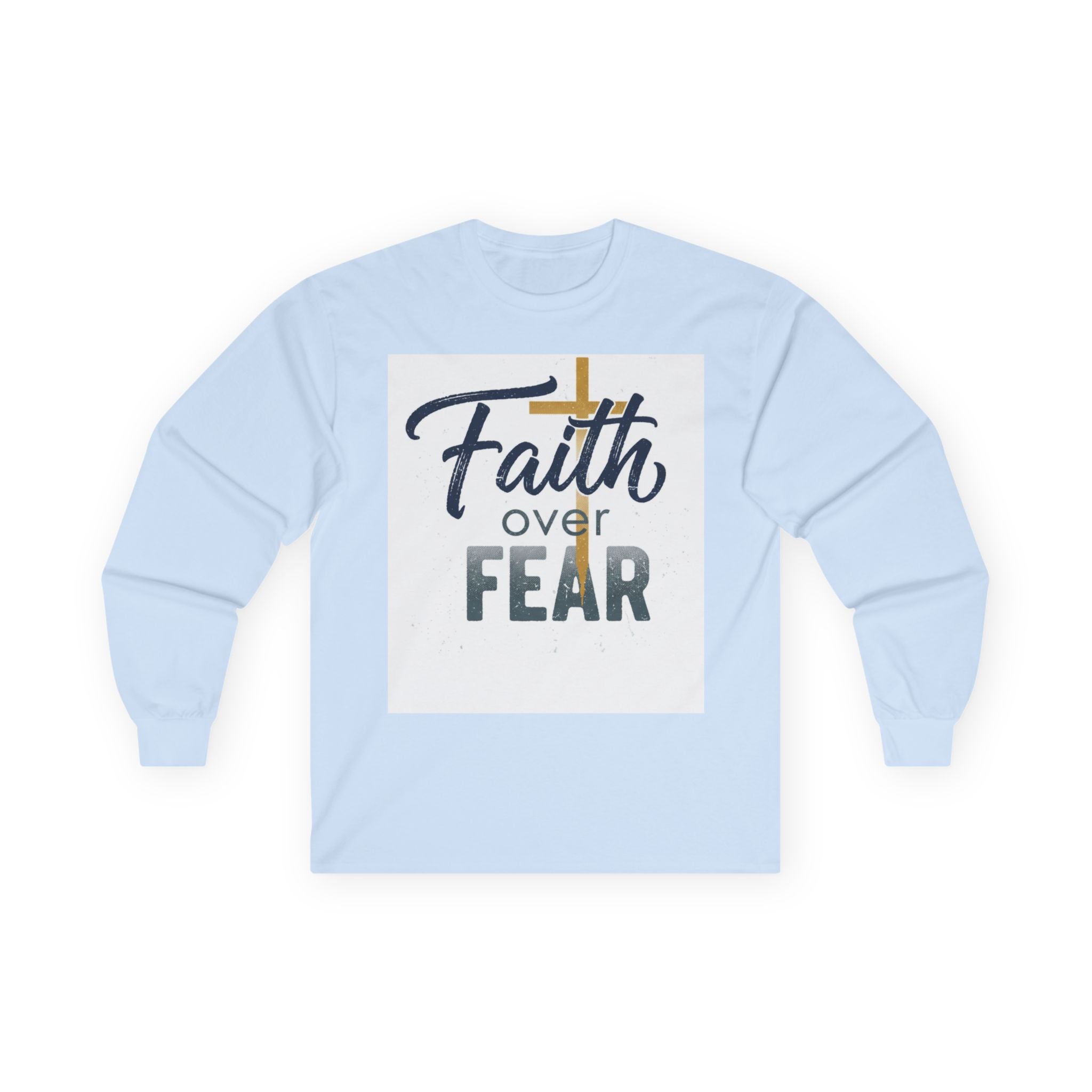 Faith Over Fear Long Sleeve Tee
